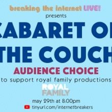  CABARET ON THE COUCH Returns To Raise Money For Royal Family Productions