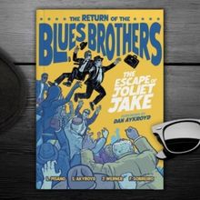 The Blues Brothers Franchise to Return with New Graphic Novel Sequel