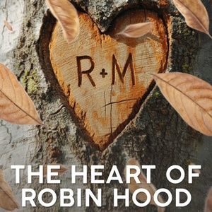 Review: THE HEART OF ROBIN HOOD at Kanata Theatre