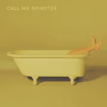 Call Me Spinster Announces Debut Self-Titled EP Releasing December 11