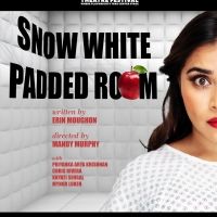 Erin Moughon's SNOW WHITE PADDED ROOM to Return to Broadway Bound Theatre Festival