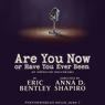 ARE YOU NOW OR HAVE YOU EVER BEEN to Have Off-Broadway Run