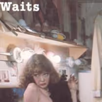 SMALL CHANGE by Tom Waits to Get 50th Anniversary Vinyl Re-Issue