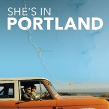 VIDEO: Watch the Trailer for SHE'S IN PORTLAND Starring Minka Kelly