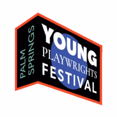 Previews: PALM SPRINGS YOUNG PLAYRIGHTS FESTIVAL at Palm Springs Cultural Center