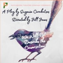 Kian Kline-Chilton talks about WE WILL NOT DESCRIBE THE CONVERSATION at Patchwork The