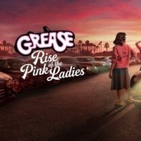 Streaming Review: All The Cool Kids Are Watching GREASE: RISE OF THE PINK LADIES On…