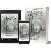 David B. Seaburn Releases New Contemporary Drama BROKEN PIECES OF GOD
