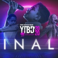 YOUNG TALENT BIG DREAMS To Stream Virtual Finals This Saturday