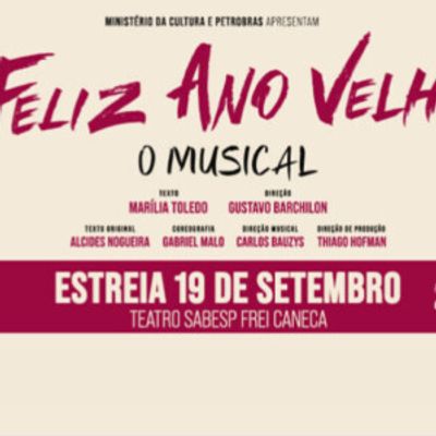 FELIZ ANO VELHO – O MUSICAL Brings Marcelo Rubens Paiva’s Landmark Memoir to Life Through Memory, Music and the Spirit of the 1980s