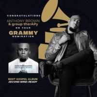 Anthony Brown And Group Therapy Earn Grammy Nomination For Best Gospel Album