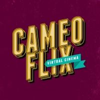 Cameo Art House Theater Streams Films for Patrons During Closure