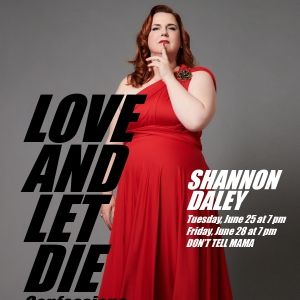 Shannon Daley Returns To Don't Tell Mama In June