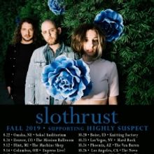 Slothrust Kicks Off US Tour With Highly Suspect Today, Dates Through November
