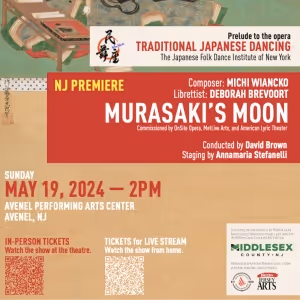 Hub City Opera And Dance to Present New Jersey Premiere Of MURASAKI'S MOON