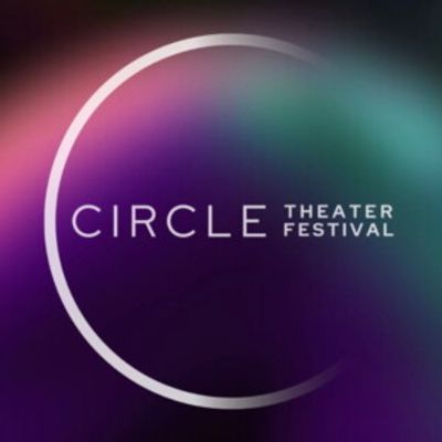 Circle Theater Festival to Return for Third Annual Run at AMT Theatre