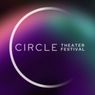 Circle Theater Festival to Return for Third Annual Run at AMT Theatre