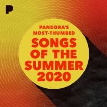 Pandora Reveals Songs of the Summer 2020