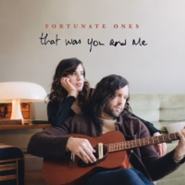 Fortunate Ones Release New Album 'That Was You and Me' Photo