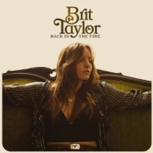 Brit Taylor Releases New Sing 'Back In The Fire'
