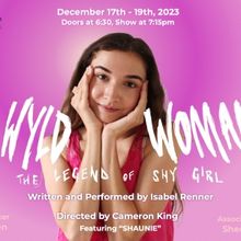 SENSATIONAL WYLD WOMAN: THE LEGEND OF SHY GIRL to Return to NYC