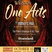 Vermont Repertory Theatre Launches Third Season With THE WILLISTON ONE ACTS