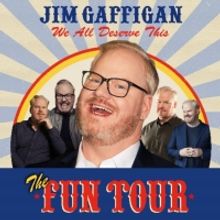 Jim Gaffigan 2022 THE FUN TOUR Adds 3rd Show at Barbara B. Mann Performing Arts Hall