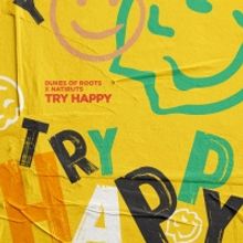 Dukes Of Roots & Natiruts Release 'Try Happy'