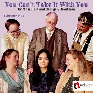 Review: YOU CAN'T TAKE IT WITH YOU at Red Curtain Theatre in Conway