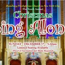 The 10th Annual CHRISTMAS SING ALONG, Returns Live This Holiday Season