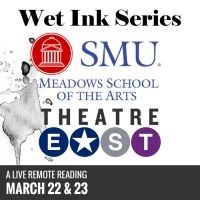 Lineup Of New Plays Announced For WET INK SERIES
