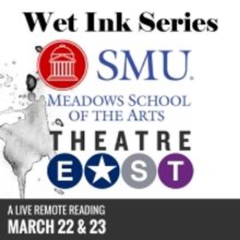 Lineup Of New Plays Announced For WET INK SERIES
