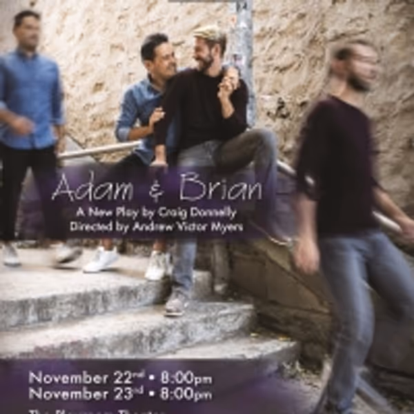 Roberto Araujo and Gregory Ramsey Will Lead Stay True's ADAM & BRIAN Photo