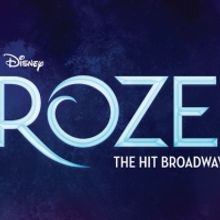 Tickets To Disney's FROZEN To Go On Sale May 15 at Blumenthal Arts