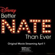 VIDEO: BETTER NATE THAN EVER Trailer on Disney+