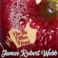 James Robert Webb Covers Iconic 'On The Other Hand'