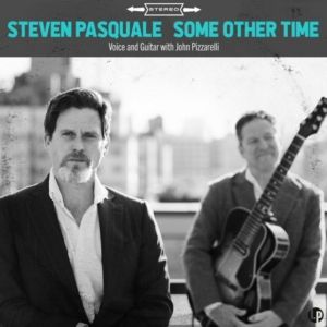 Steven Pasquale's Sophomore Album SOME OTHER TIME Out Now