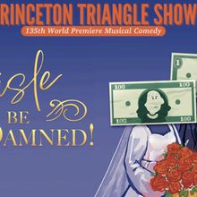 The Triangle Club of Princeton University to Present Ann Arbor Stop of AISLE BE DAMNE