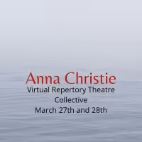 VRTC Performs Eugene O'Neill's ANNE CHRISTIE