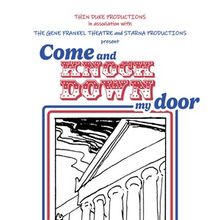 COME AND KNOCK DOWN MY DOOR to Debut at Gene Frankel Theatre in May