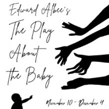 Edward Albee's THE PLAY ABOUT THE BABY Comes to the Black Box This November