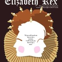 11 Minutes Theater Company Presents ELIZABETH REX This Month at The People's…