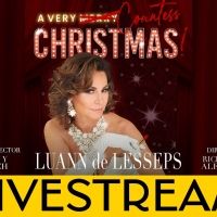 RHONY Fans Rejoice! Luann de Lesseps A VERY COUNTESS CHRISTMAS! Will Live Stream…