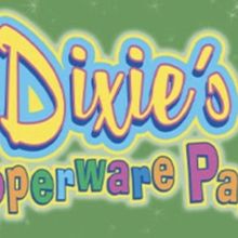 DIXIE'S TUPPERWARE PARTY to Return to McDavid Studio for its Final Season