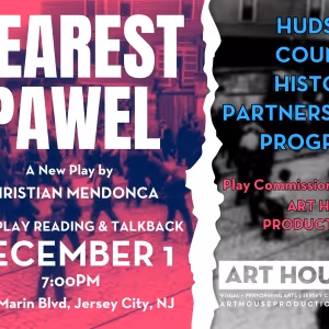 DEAREST PAWEL By Christian Mendonca Comes to Art House Productions