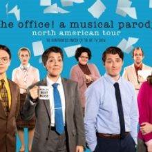 THE OFFICE! A MUSICAL PARODY Heads to Boston