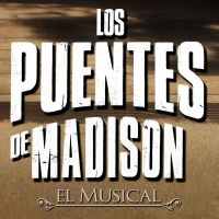 CASTING CALL: Se convocan audiciones para LOS PUENTES DE MADISON