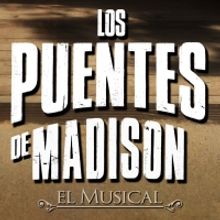 CASTING CALL: Se convocan audiciones para LOS PUENTES DE MADISON