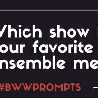 #BWWPrompts: Which Broadway Show Has Your Favorite Ensemble?