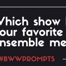 #BWWPrompts: Which Broadway Show Has Your Favorite Ensemble?